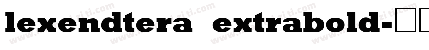 lexendtera extrabold字体转换